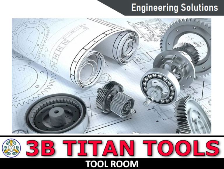 Engineering Solution - engineering support tools Manufacturer - 6 - 3B TITAN TOOLS - Tool Room - Contact 9500375806