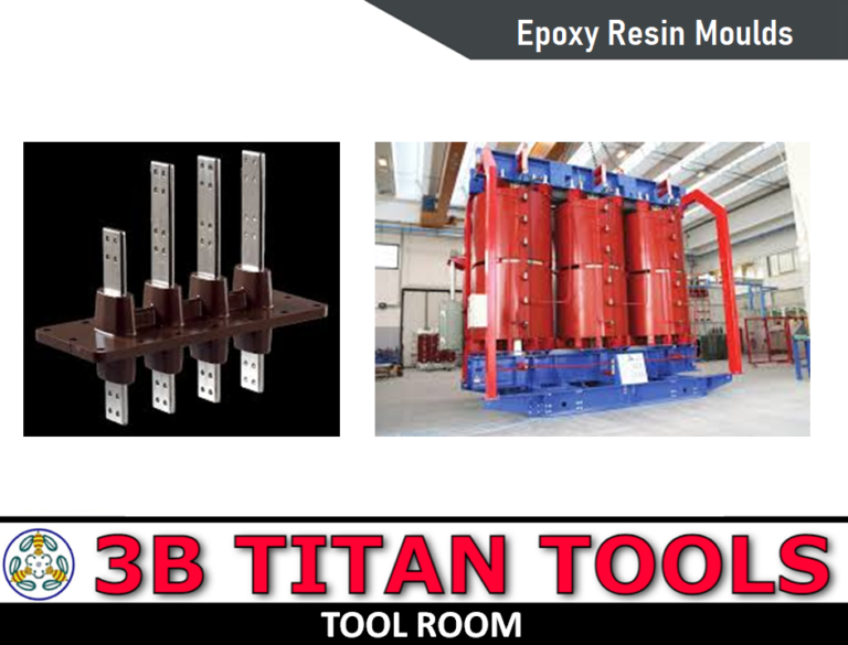 Epoxy Resin Mould - epoxy resin Manufacturer - epoxy resin mold maker - 4 - 3B TITAN TOOLS - Tool Room - Contact 9500375806 - Salem - Tamil Nadu