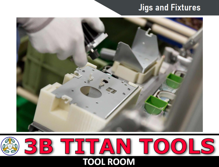 Jig Fixture Manufacturer - Manufacturer of Jigs and Fixtures - 9 - 3B TITAN TOOLS - Tool Room - Contact 9500375806 - Salem - Tamil Nadu