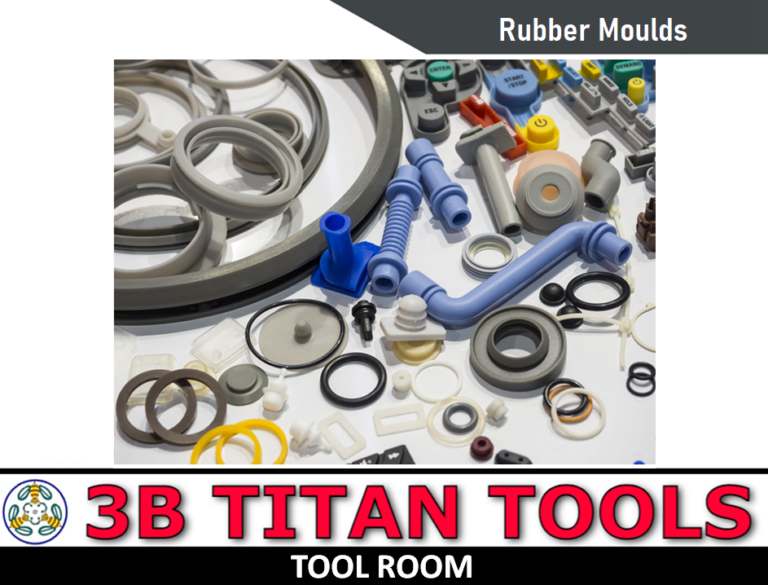 Rubber Mould Manufacturers - rubber moulding - Rubber Mold maker - 3B TITAN TOOLS - Tool Room - Contact 9500375806 - Salem - Tamil Nadu