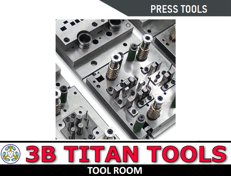 press tool - press tool manufacturer - press tools and dies maker - 8 - 3B TITAN TOOLS - Tool Room - Contact 9500375806